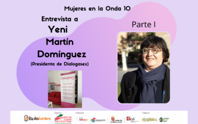 Entrevista a Yeni Martín (Dialogasex) Parte I