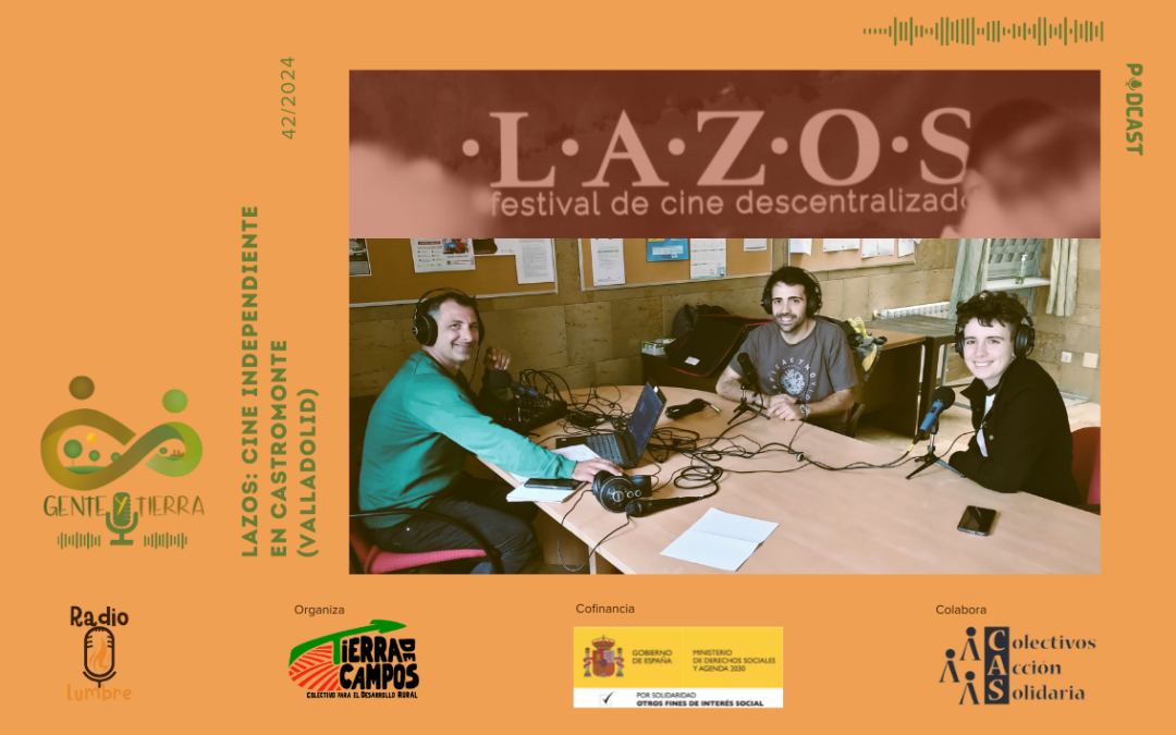 LAZOS: cine independiente en Castromonte (Valladolid)